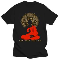 Lustiges Buddha-T-Shirt „Lass den Scheiß los“ | Herren- und Damen-T-Shirt