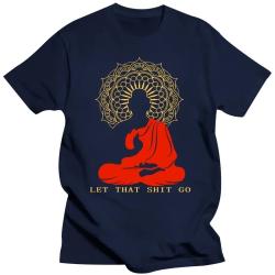 Lustiges Buddha-T-Shirt „Lass den Scheiß los“ | Herren- und Damen-T-Shirt