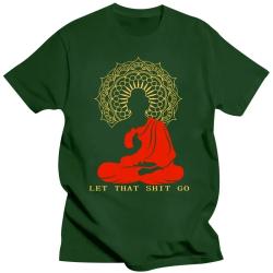 Lustiges Buddha-T-Shirt „Lass den Scheiß los“ | Herren- und Damen-T-Shirt